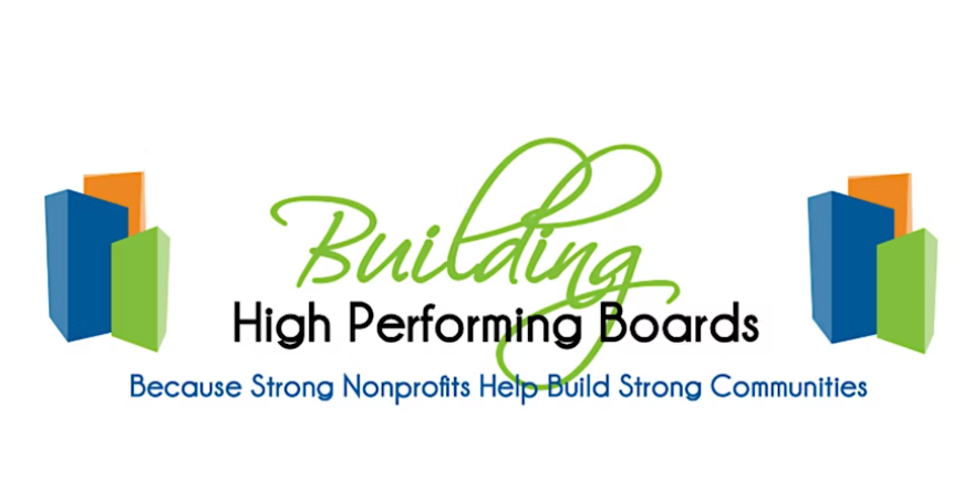 Building High Performing Boards: Laying the Foundation
